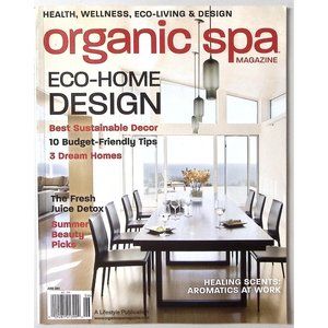 ORGANIC SPA MAGAZINE JUNE 2011 ECO-HOME DESIGN FRESH JUICE DETOX AROMATICS Z2424